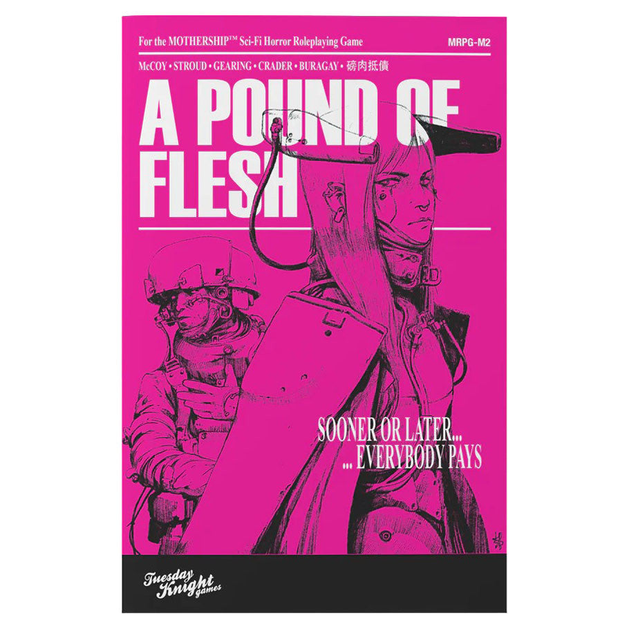 Mothership: A Pound of Flesh