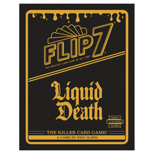 Flip 7: Liquid Death