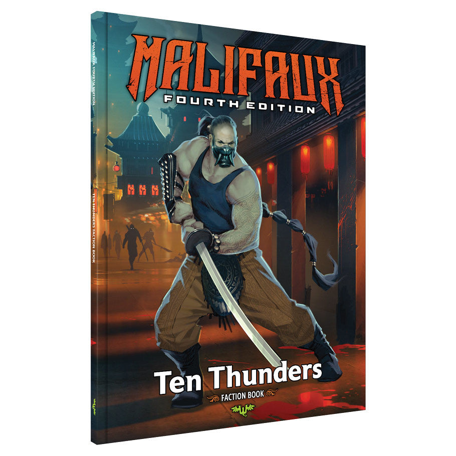 Malifaux 4th Edition: Ten Thunders Faction Book