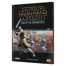 Star Wars RPG: Rise of the Separatists Sourcebook