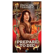 The Princess Bride Prepare To Die
