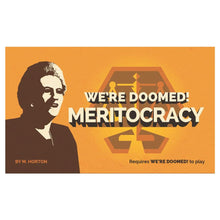 We're Doomed!: Meritocracy Expansion - Cats In Hat Inc.