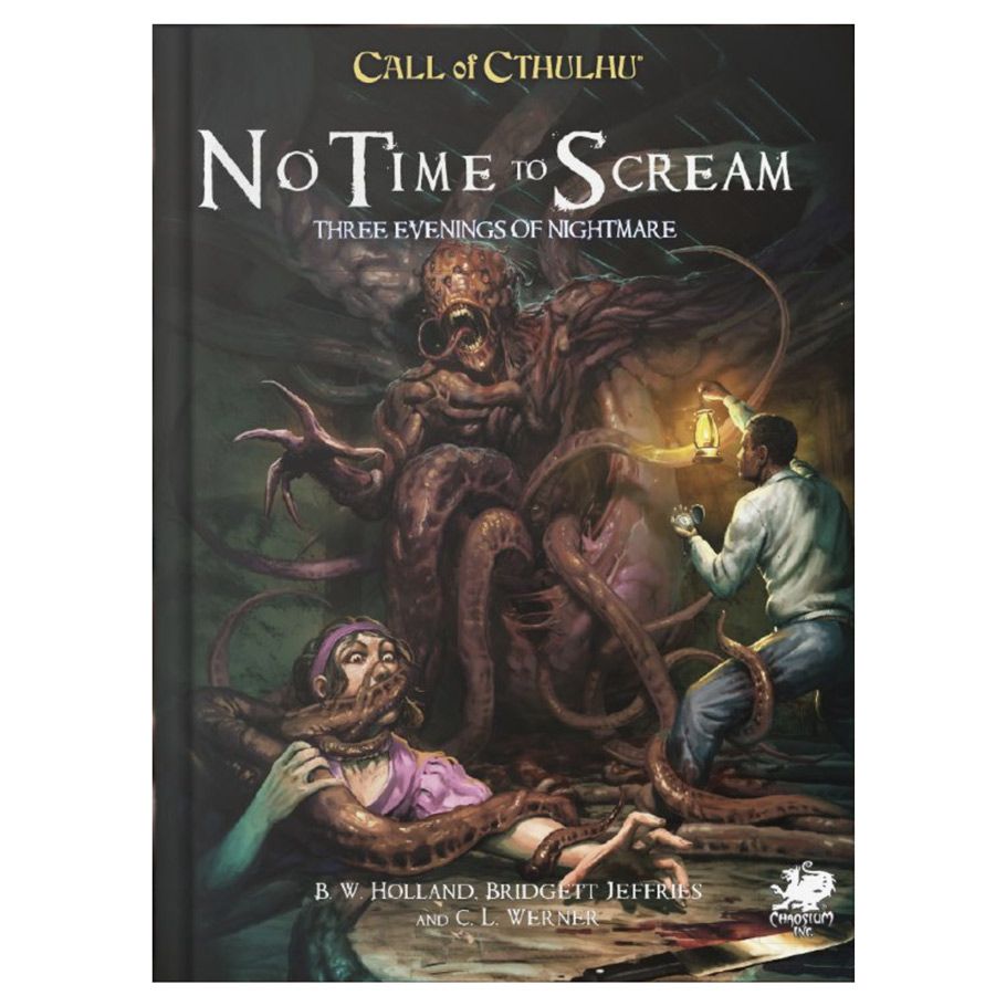 Call of Cthulhu: Adventure: No Time To Scream By Chaosium