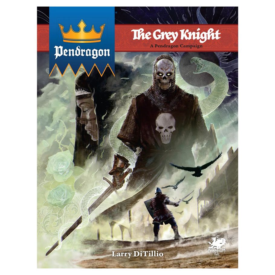 Pendragon: The Grey Knight Campaign By Chaosium