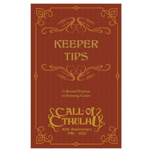 Call of Cthulhu 40th Anniversary: Keeper Tips Book: Collected Wisdom