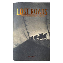 Lost Roads - Cats In Hat Inc.