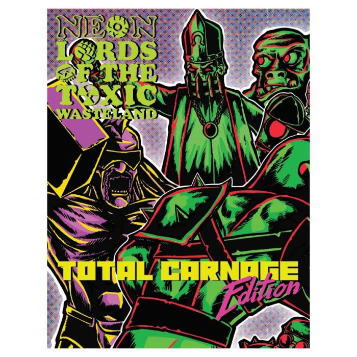 Neon Lords Of The Toxic Wasteland Total Carnage Edition - Cats In Hat Inc.