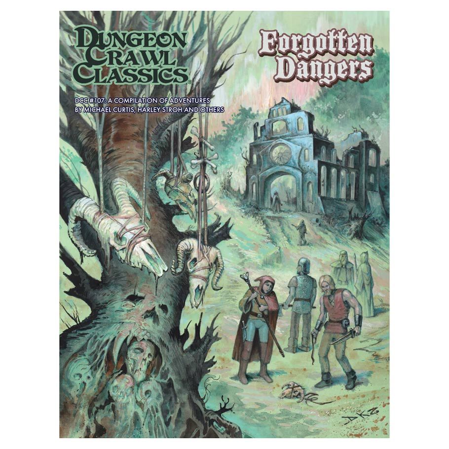 Dungeon Crawl Classics: Adventure #104: Forgotten Dangers