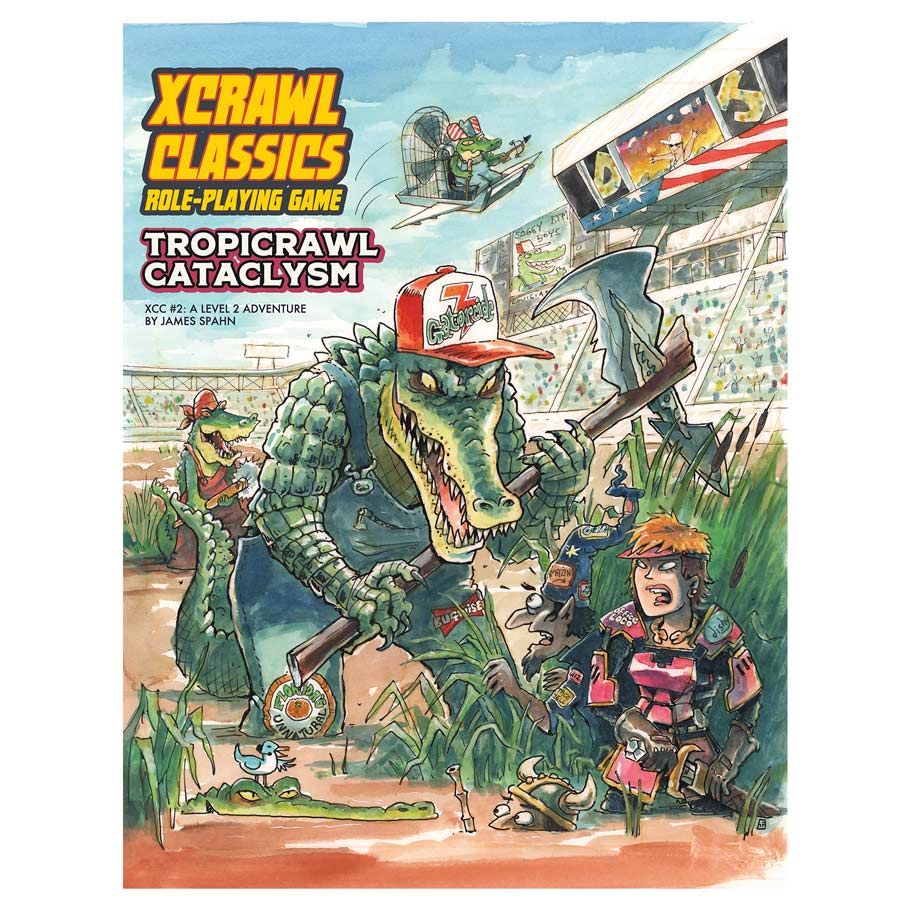 Xcrawl Classics: Adventure XCC #2: Tropicrawl Cataclysm