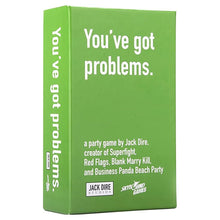 You've Got Problems