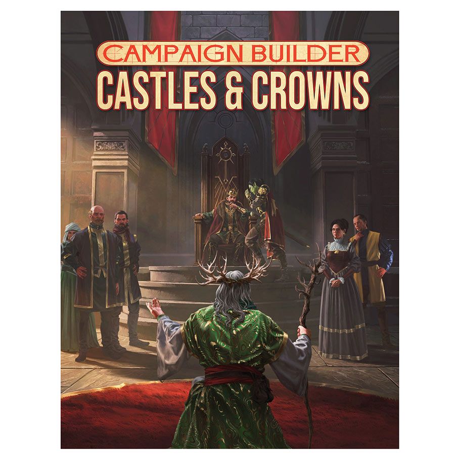 D&D 5E: Campaign Builder: Castles & Crowns By Kobold Press