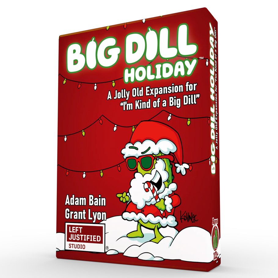 I'm Kind of a Big Dill: A Big Dill Holiday Expansion