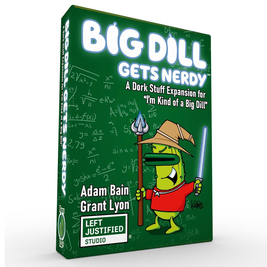 I'm Kind of a Big Dill: A Big Dill Gets Nerdy Expansion