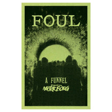 Mork Borg: Foul: A Funnel Adventure