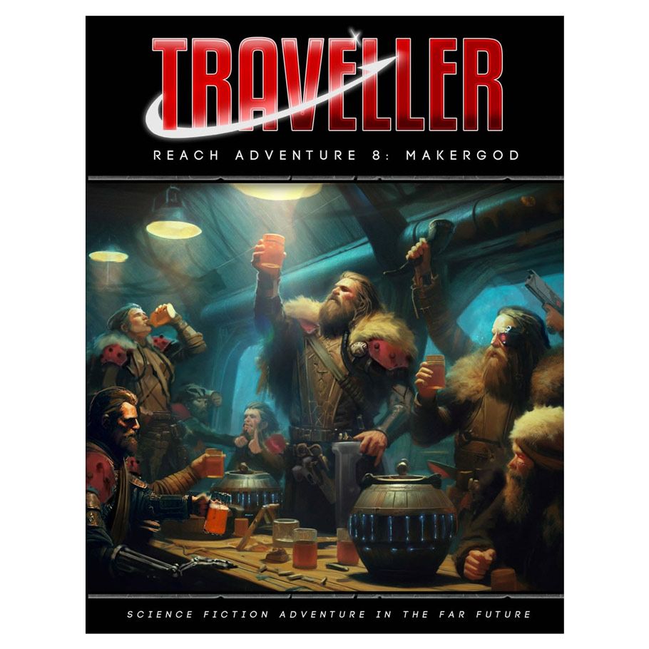 Traveller: Reach Adventure 8: Makergod By Mongoose Publishing