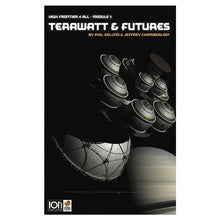 High Frontier 4 All: Module 1: Terawatt & Futures Expansion