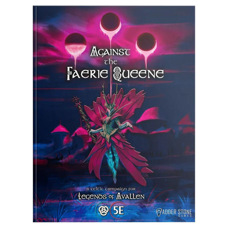 Legends of Avallen: Against the Faerie Queene Campaign Book