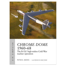Chrome Dome 1960–68 By Osprey Publishing
