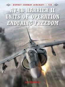 Combat Aircraft: AV8B Harrier II Units of Operation Enduring Freedom