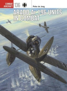 Combat Aircraft: Arado Ar196 Units in Combat
