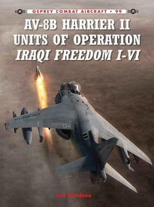 Combat Aircraft: AV8B Harrier II Units of OIF I-VI