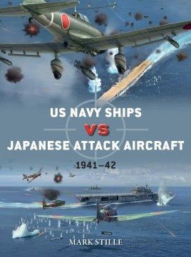 Duel: US Navy Ships vs Japanese Attack Aircraft 1941-42