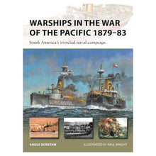 Warships in the War of the Pacific 1879–83 By Osprey Publishing