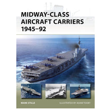 Midway-Class Aircraft Carriers 1945–93 By Osprey Publishing