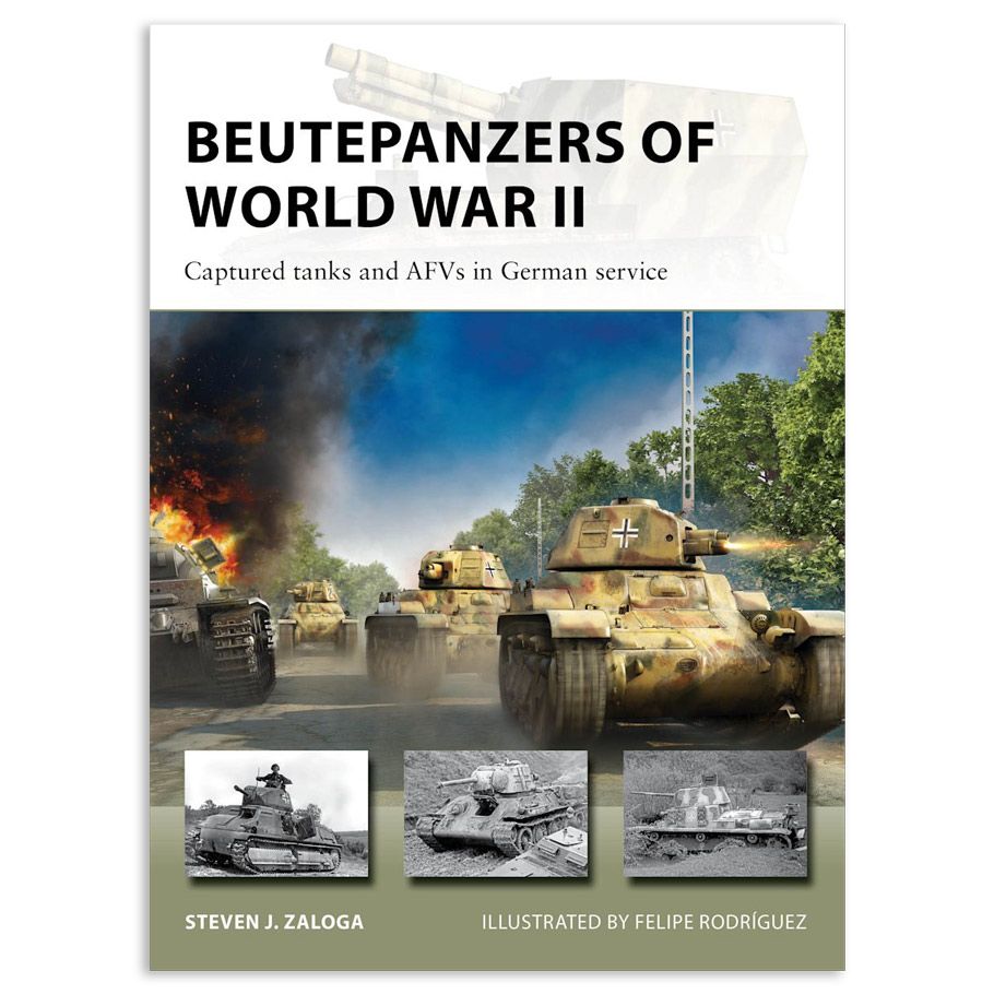 Beutepanzers of World War II By Osprey Publishing