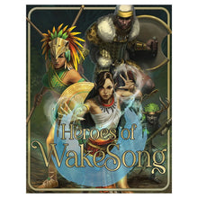 D&D 5E: Heroes of WakeSong