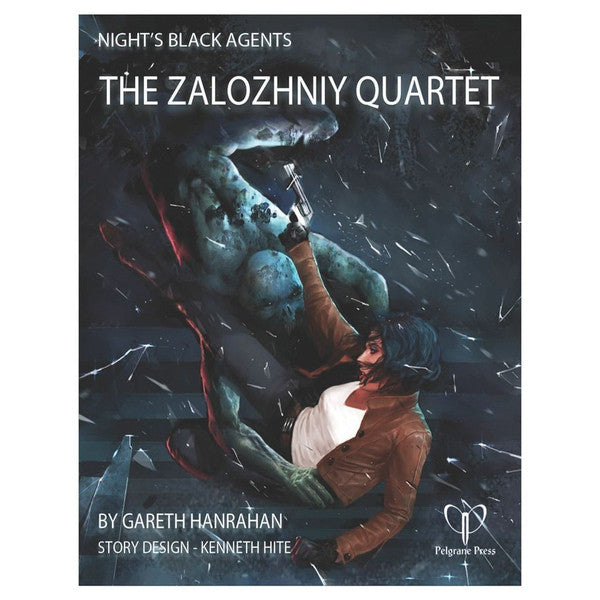 Night's Black Agents: Adventure: The Zalozhniy Quartet