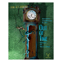 Trail of Cthulhu: Adventure: Out of Time