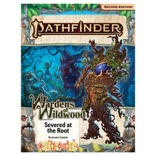 Pathfinder Adventure Path: Severed At The Root Wardens Of Wildwood 2/3