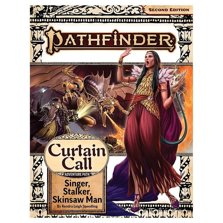 Pathfinder 2E: Adventure Path: Singer, Stalker, Skinsaw Man Curtain Call 2/3 By Paizo
