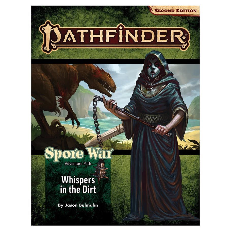 Pathfinder 2E: Adventure Path: Whispers in the Dirt Spore War 1/3