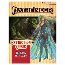 Pathfinder 2E: Adventure Path: Show Must Go On: Extinction Curse 1/6 - Cats In Hat Inc.