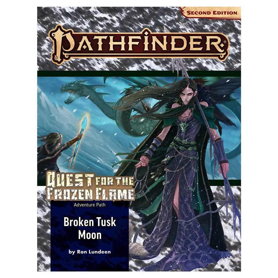Pathfinder 2E: Adventure Path: Broken Tusk Moon: Quest For The Frozen Flame 1/3