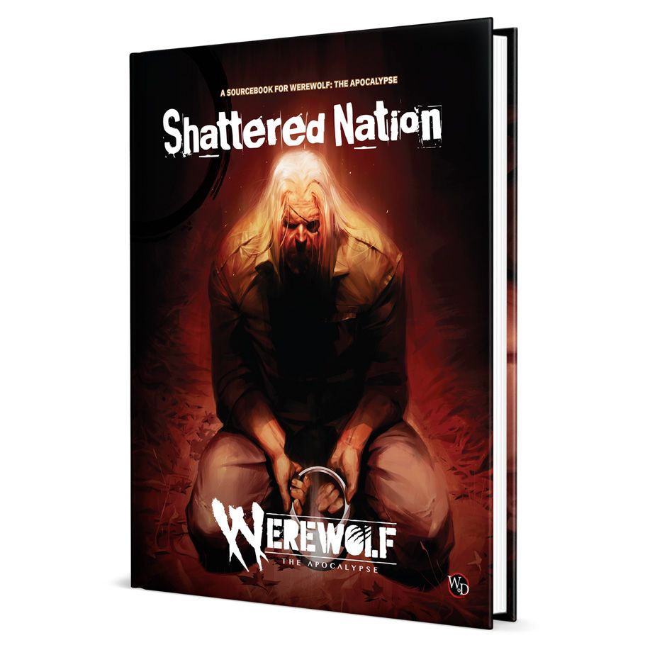 Werewolf: The Apocalypse 5th Edition: Shattered Nation Sourcebook By Renegade Game Studios