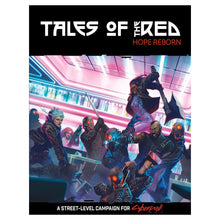 Cyberpunk: Red: Tales of the RED: Hope Reborn