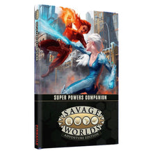 Savage Worlds: Super Powers Companion By Studio 2 Publishing