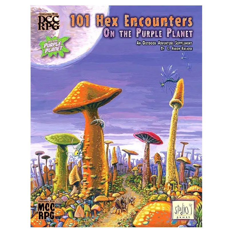 Dungeon Crawl Classics: Purple Planet: 101 Hex Encounters