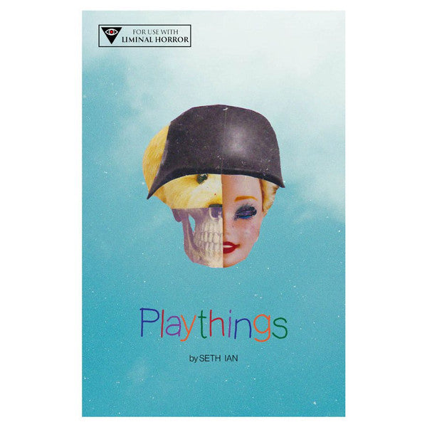 Liminal Horror: Adventure: Playthings