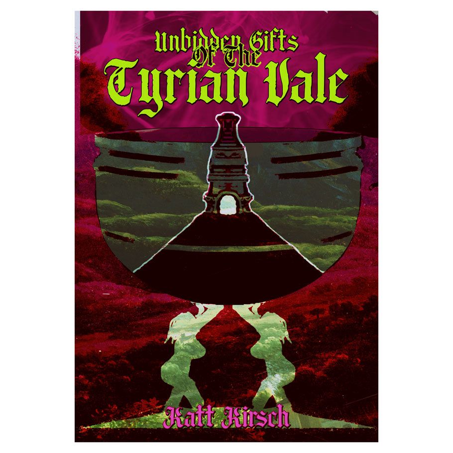Adventure: Unbidden Gifts of the Tyrian Vale