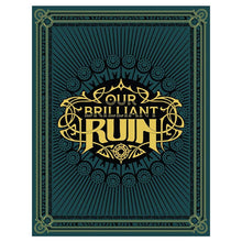 Our Brilliant Ruin: TTRPG Book