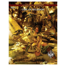 Castles & Crusades: Adventure: S10 Lure of Delusion By Troll Lord Games
